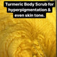 Turmeric Emulsifying Body Scrub